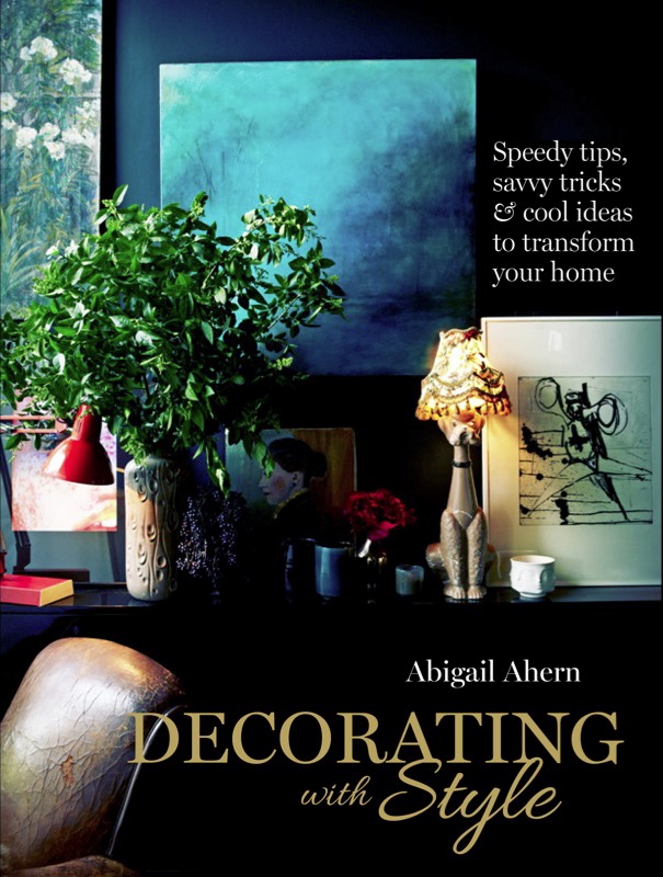 Decorating With Style by Abigail Ahern | More Design Books on the RSD Blog. www.rsdesigns.com.au/blog/